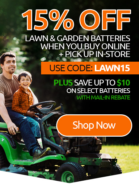 Save 15% on Lawn & Garden Batteries